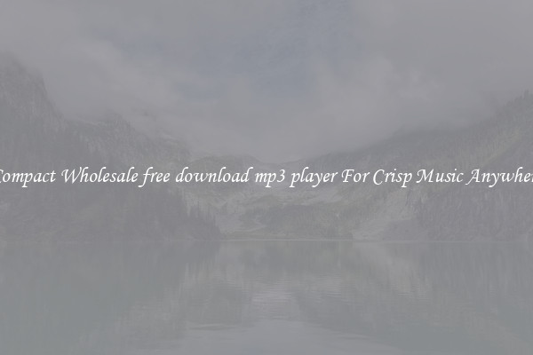 Compact Wholesale free download mp3 player For Crisp Music Anywhere