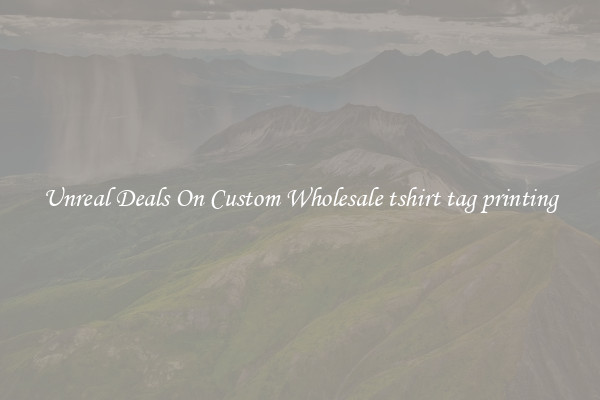 Unreal Deals On Custom Wholesale tshirt tag printing